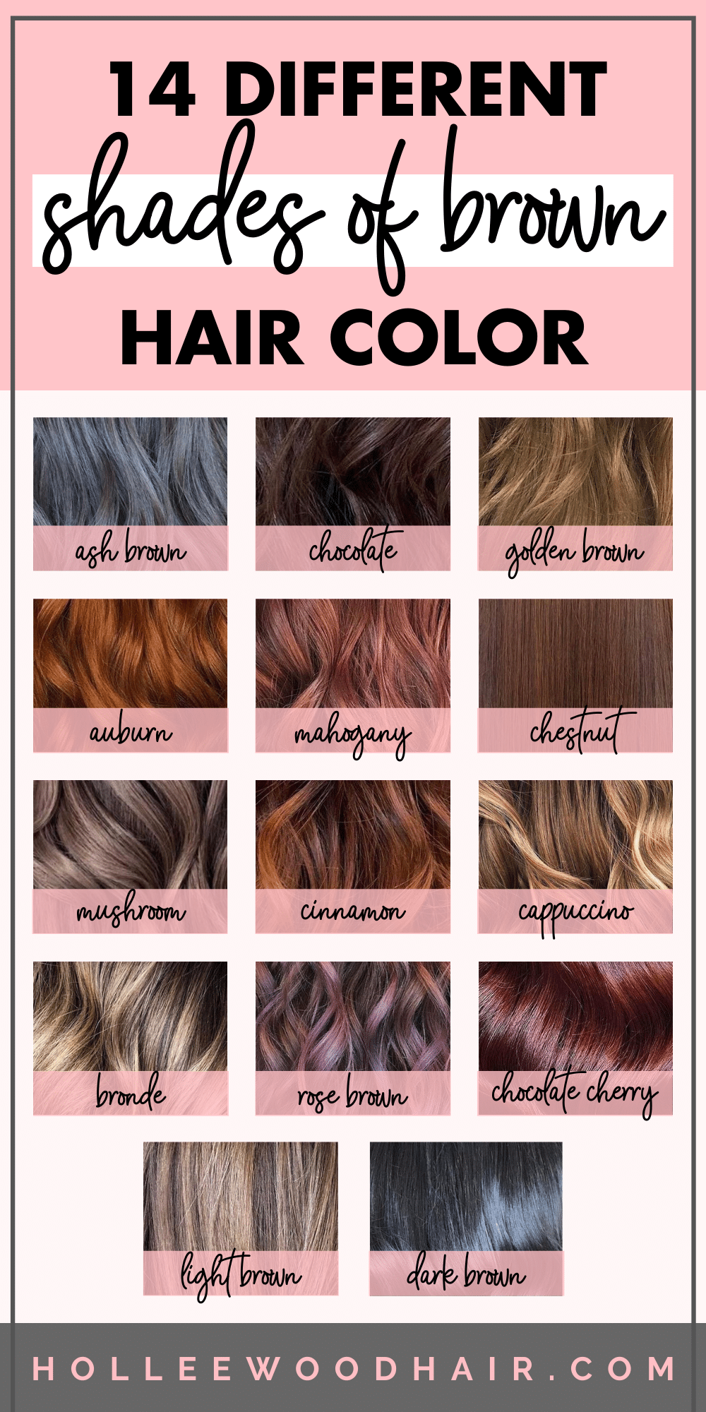 14 Different Shades Of Brown Hair Color Brown Hair Shades Hair Dye 