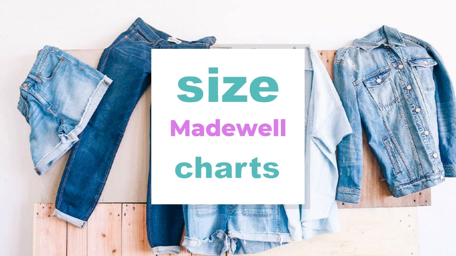 Madewell Size Charts For Adults And Girls Size Charts When Size 
