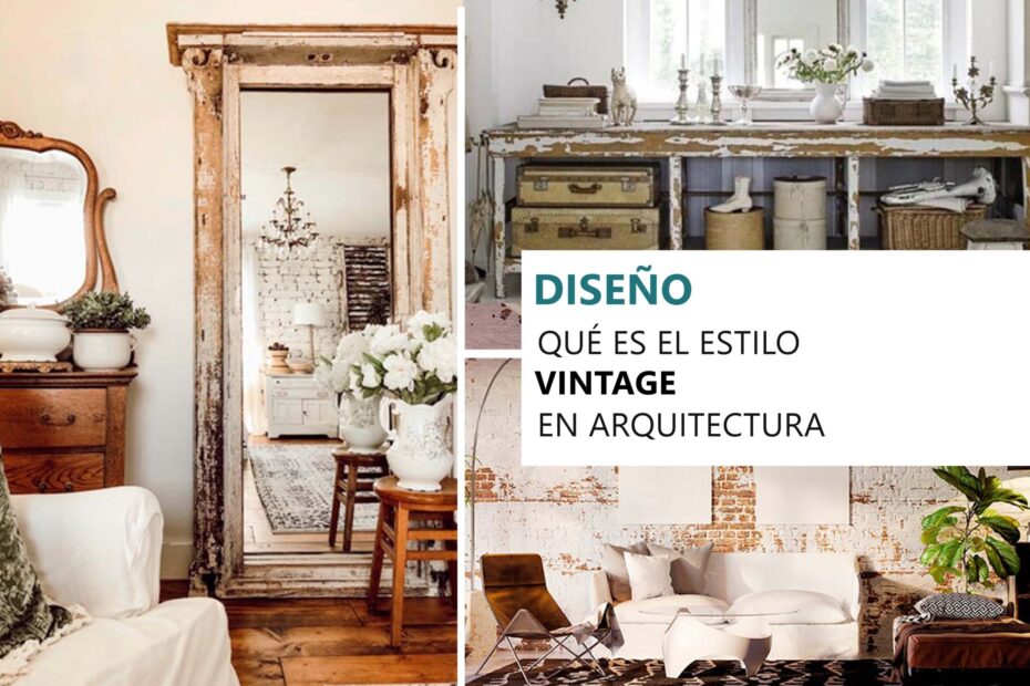 Qu Es El Estilo Vintage En Arquitectura ARQZON