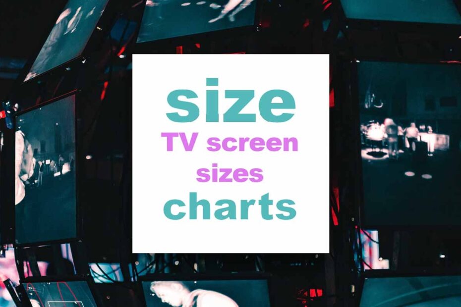 TV Size Chart All TV Sizes TV Dimensions Compared