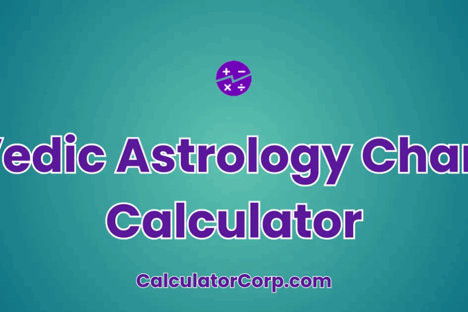 Vedic Astrology Chart Calculator
